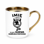 Kubek z dowolnym imieniem "Jego skoda"