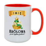 Kubek z dowolnym imieniem "Królowa jest tylko jedna"