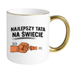 Kubek z dowolnym imieniem "Najlepszy tata na świecie"