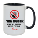 Kubek z dowolnym imieniem "Ten kubek jest już zajęty"