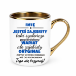 Kubek z dowolnym imieniem "Jesteś zajebista"