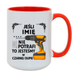 Kubek z dowolnym imieniem ,,Jeśli nie potrafi"
