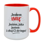 Kubek z dowolnym imieniem "Jestem jaka jestem"