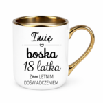 Kubek z dowolnym imieniem i dowolną liczbą lat doświadczenia "Boska"