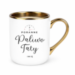 Kubek z dowolnym imieniem dla taty ,,Poranne Paliwo Taty"
