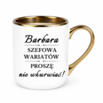 Kubek z dowolnym imieniem "Szefowa wariatów"