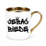 Kubek "Jeba* biedę"