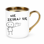 Kubek "Nie zesraj się"