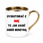 Kubek Personalizowany ,,Dyskutować" z imieniem
