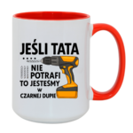 Kubek "Jeśli tata nie potrafi"