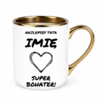 Kubek z dowolnym imieniem "Najlepszy tata"