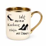 Kubek "Idź rób to co kochasz"