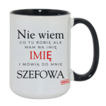 Kubek z dowolnym imieniem "Mówią do mnie szefowa"
