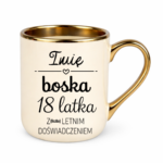 Kubek z dowolnym imieniem i dowolną liczbą lat doświadczenia "Boska"