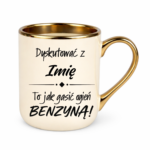 Kubek z dowolnym imieniem "Dyskutować z ... to jak gasić ogień benzyną"