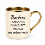 Kubek z dowolnym imieniem "Szefowa wariatów"