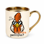 Kubek ,,Co mi się na ptaka patrzysz"