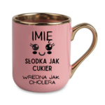 Kubek z dowolnym imieniem "Słodka jak cukier"