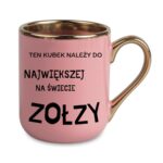 Kubek "Ten kubek należy do największej na świecie zołzy"