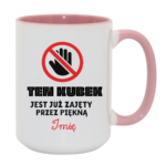 Kubek z dowolnym imieniem "Ten kubek jest już zajęty"