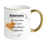 Kubek z dowolnym imieniem "Za wcześnie na wino"