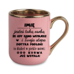 Kubek z dowolnym imieniem "Jesteś taką osobą"