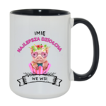 Kubek z dowolnym imieniem ,,Najlepsza Dziołcha we wsi"