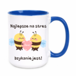 Kubek "Najlepsze na stres..."