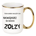 Kubek "Ten kubek należy do największej na świecie zołzy"