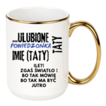 Kubek z dowolnym imieniem "Ulubione powiedzonka taty"