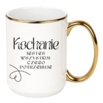 Kubek "Kochanie jesteś wszystkim czego potrzebuje"