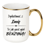 Kubek z dowolnym imieniem "Dyskutować z ... to jak gasić ogień benzyną"