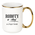 Kubek "Roboty w chuj..."