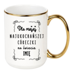Kubek z dowolnym imieniem "Najukochańsza córeczka"