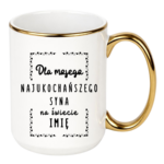 Kubek z dowolnym imieniem "Najukochańszy syn"
