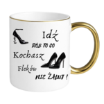 Kubek "Idź rób to co kochasz"