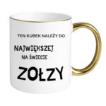 Kubek "Ten kubek należy do największej na świecie zołzy"