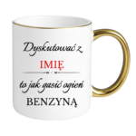 Kubek z dowolnym imieniem "Dyskutować z"
