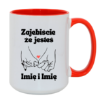 Kubek z dowolnym imieniem "Zajebiście że jesteś"