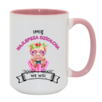 Kubek z dowolnym imieniem ,,Najlepsza Dziołcha we wsi"