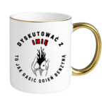 Kubek z dowolnym imieniem "Dyskutować z..."