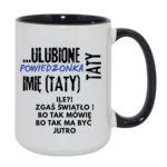 Kubek z dowolnym imieniem "Ulubione powiedzonka taty"