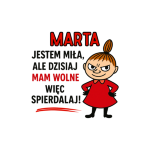 Kubek z dowolnym imieniem "Jestem miła, ale dziś mam wolne"