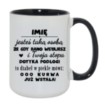 Kubek z dowolnym imieniem "Jesteś taką osobą"