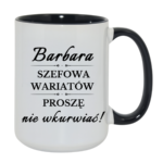 Kubek z dowolnym imieniem "Szefowa wariatów"