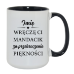 Kubek z dowolnym imieniem "Wręczę Ci mandacik"