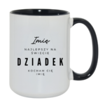 Kubek z dowolnym imieniem "Najlepszy na świecie dziadek"