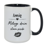 Kubek z dowolnym imieniem "Miłego dnia stara pizdo"