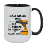 Kubek z dowolnym imieniem "Jeśli sąsiad nie pomoże"