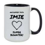 Kubek z dowolnym imieniem "Najlepszy tata"